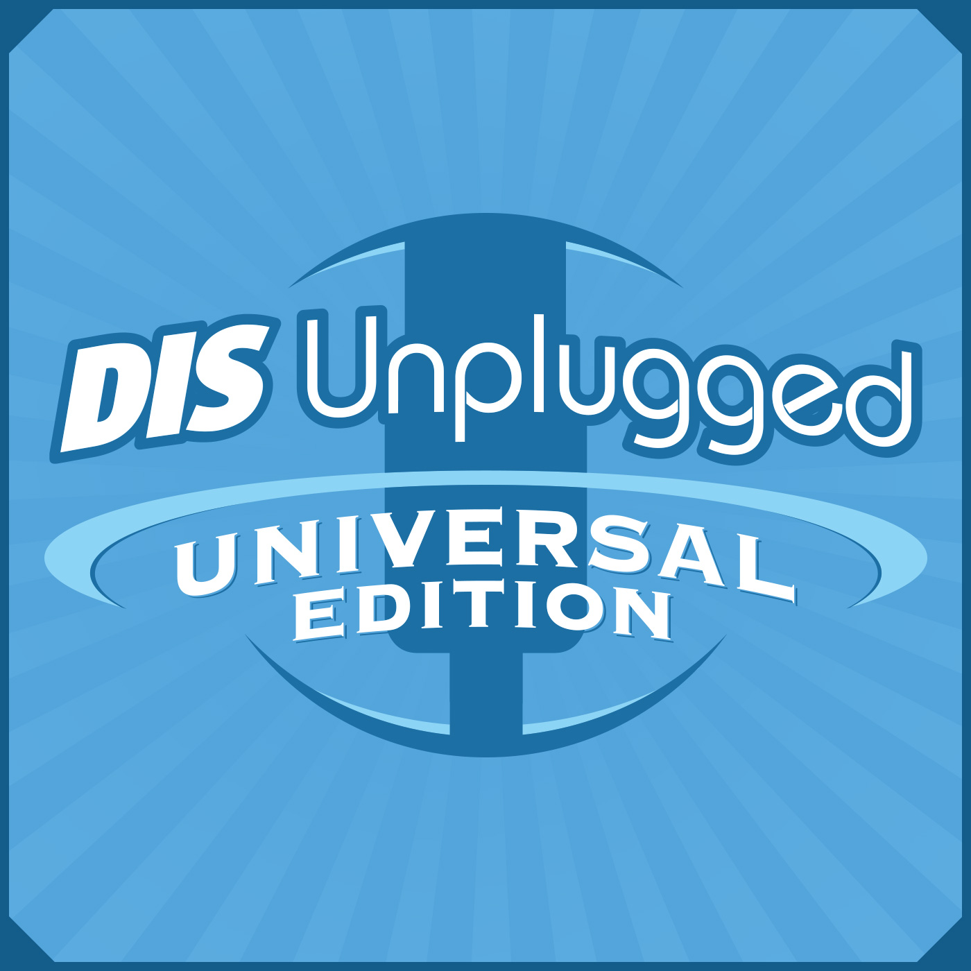 DIS Unplugged Podcast – 01/30/20 – Universal Show
